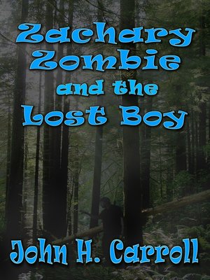 cover image of Zachary Zombie and the Lost Boy